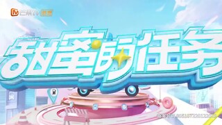 Nhiệm Vụ Ngọt Ngào 2022 EP 7 [Sub Việt]