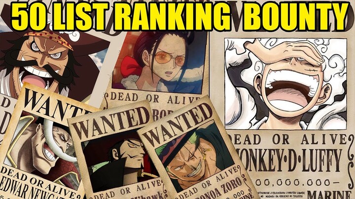 50 DAFTAR BOUNTY TERTINGGI DALAM DUNIA ONE PIECE! | UPDATE 2022 AGUSTUS