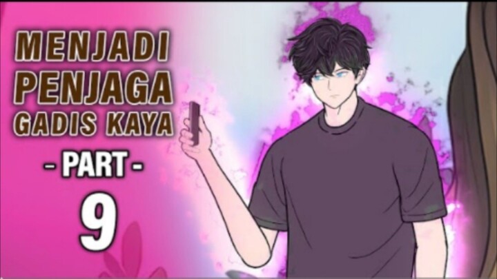 MENJADI PENJAGA GADIS KAYA PART 9 - Animasi Drama Series