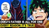 DEKU'S DAD IS ALL FOR ONE, Here's Why! - My Hero Academia