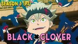 Tóm Tắt Anime: Black Clover Thế giới Phép Thuật (Season1- P1) Mọt Anime