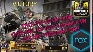 Hướng Dẫn TẢI và CÀI PHÍM CHƠI Call of Duty: Mobile VN Giả Lập Trên Máy Tính Không Bị Phát Hiện