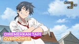 Awalnya Diremehkan Ternyata Overpower Alur Cerita Anime Rokuaka