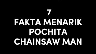 Kecil-kecil iblis neraka 😎☝|| 7 FAKTA MENARIK POCHITA CHAINSAW MAN