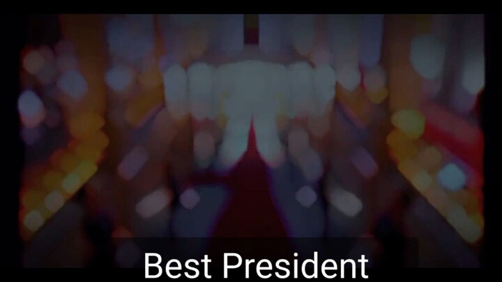 Best President for me