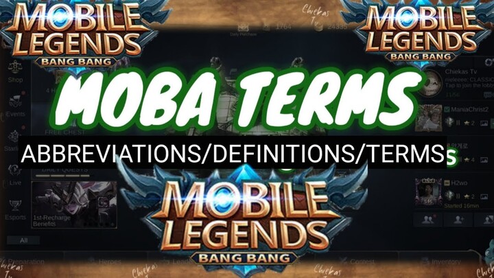 SIMPLEST MOBILE LEGENDS / MOBA TERMS, DICTIONARY, ABBREVIATION AND MEANING OF WORDS