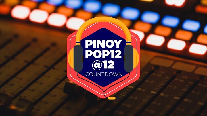 PINOY POP 12@12 WEEKLY COUNTDOWN | RECAP | Week 10