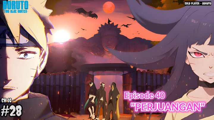 AWAL DARI KEHANCURAN DESA KONOHA DIMULAI ! - Boruto Two Blue Vortex 16 Part 28