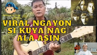 VIRAL NGAYON SI KUYA NAG ALA ASIN