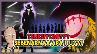 TSUKUYOMI??? Sebenarnya Itu Organisasi Apa??