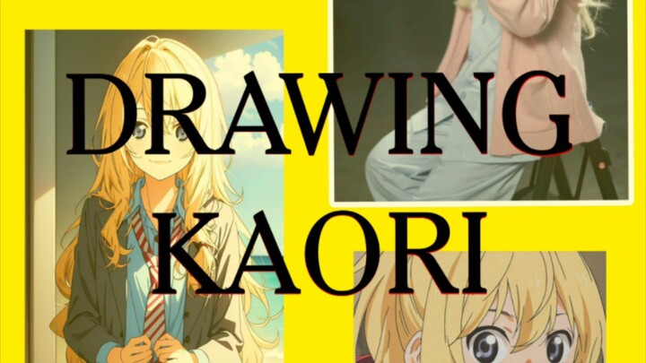 WAIFU SIAPA INI...? WAIFU GWEHHH...TAPI CIC | DRAWING KAORI | YOUR LIE IN APRIL #FAMTHR