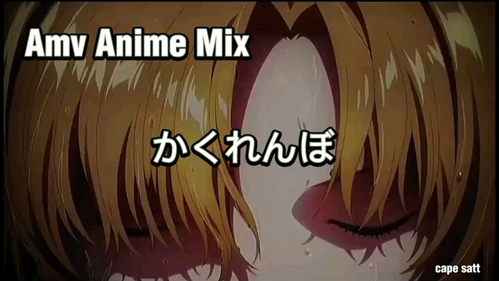 Anime Mix [ AMV ] Edit