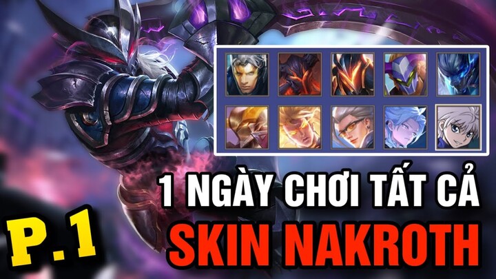 JungCi - 1 Ngày Chơi Tất Cả Skin Nakroth Của Tôi Sẽ Như Thế Nào :)) ? Part 1