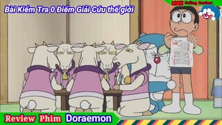 Bài kiểm tra 0 điểm Giải Cứu Thế Giới | Review Phim Doraemon - Tống cổ người ngoài hành tinh