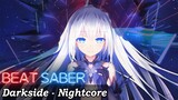 Beat Saber - Darkside - Alan Walker (Nightcore) [FULL COMBO, Expert]
