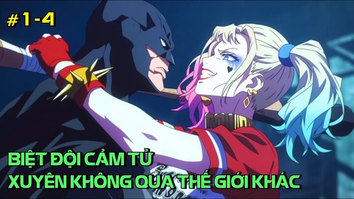 "Biệt Đội Cảm Tử Xuyên Không Qua Thế Giới Khác" Tập 1-4 | Tóm Tắt Anime | Review Anime