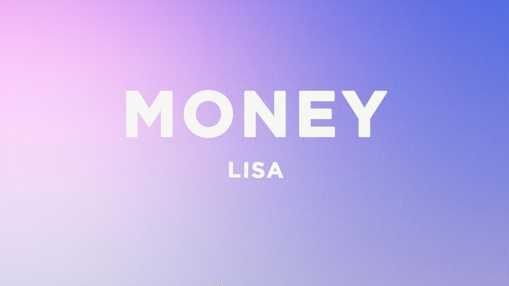 LISA - MONEY (Lyrics)