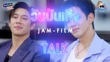 [Vietsub] JamFilm TalkEP38