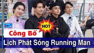 NÓNG: RUNNING MAN Chính Thức Công Bố Lịch Phát Sóng TẬP 1 Của Chương Trình