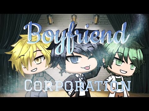 ✨ Boyfriend Corporation ✨ | GLMM | Ryle_ lee Gacha