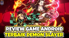 REVIEW GAME BARU RILIS DEMON SLAYER TERBAIK DI ANDROID 2023