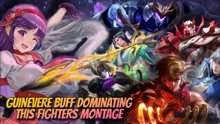 Guinevere BUFF vs All Fighter Montage • Top Global Guinevere Montage • How Good Is Her Buff • MLBB✓