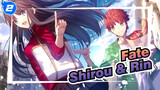 [Fate] Pesta Kemanisan Emiya Shirou & Rin Tohsaka!_2