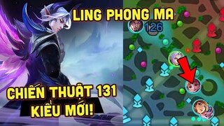 MLBB | LING PHONG MA VÀ CHIẾN THUẬT 131 CỰC MỚI ĐẾN TỪ ĐỒNG ĐỘI! | Tốp Mỡ Gaming