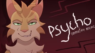 PSYCHO - Warriors Animation Meme - Sleekwhisker