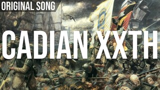 Original Song - Cadian XXth - ft. Doctor Hoctor, Cpl. Corgi