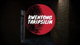 Kwentong Takipsilim horror stories