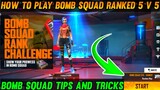 HOW TO PLAY BOMB SQUAD R 5V5 MODE || BOMB SQUAD RANKED|| BOMB SQUAD MODE TIPS AND TRICKS|| FREE FIRE