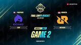 Echo vs RRQ Hoshi GAME 2 M4 World Championship | RRQ Hoshi vs Echo ESPORTSTV