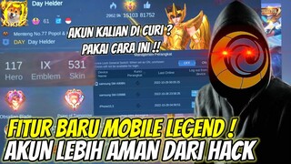 FITUR BARU MLBB! SKRANG AKUN ML UDAH GAK BISA DI HACK, CEPAT PAKE SKRANG SEBELUM TERLAMBAT