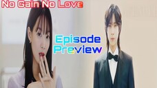 No Gain No Love Episode Preview