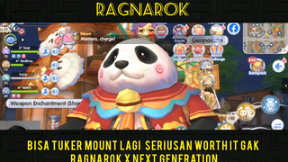 Bisa Tuker Mount Lagi  Seriusan worth it gak Ragnarok X Next Generation