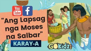 "ANG LAPSAG NGA MOSES NA SALBAR" | Bible Story