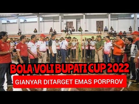 BOLA VOLI BUPATI CUP 2022 KABUPATEN GIANYAR