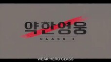 01: Weak Hero - Class 1