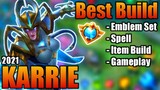 Karrie Best Build 2021 | Top 1 Global Karrie Build | Karrie - Mobile Legends