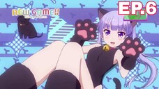 NEW GAME_ ซีซั่น 2 - ตอนที่ 06 [ซับไทย]