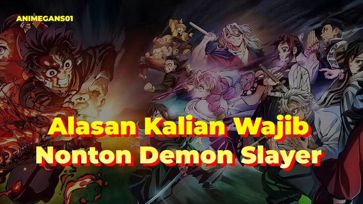 Alasan Kalian Wajib Nonton Demon Slayer