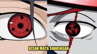 KISAH MATA SHARINGAN - MATA KEKUATAN UTAMA KLAN UCHIHA