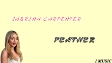 Sabrina Carpenter -Feather Lyrics