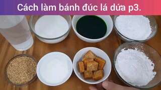 cách làm bánh đúc lá dứa phần 3