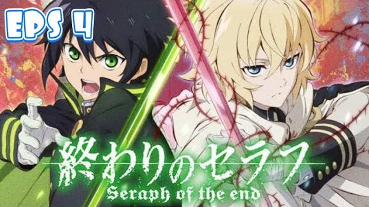 Owari no Seraph Eps.4 Sub Indonesia