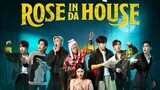 Rose In Da House (2022) Episode 1