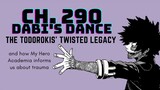 MY HERO ACADEMIA Ch. 290 "Dabi's Dance" - An Analysis