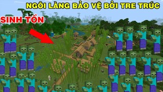 Cách Zombie Tấn Công Thế Giới NGÔI LÀNG Được Bảo Vệ bởi Trúc Tre Trong Minecraft