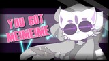You got Me!Me!Me! // animation meme [flash warning] [500k]
